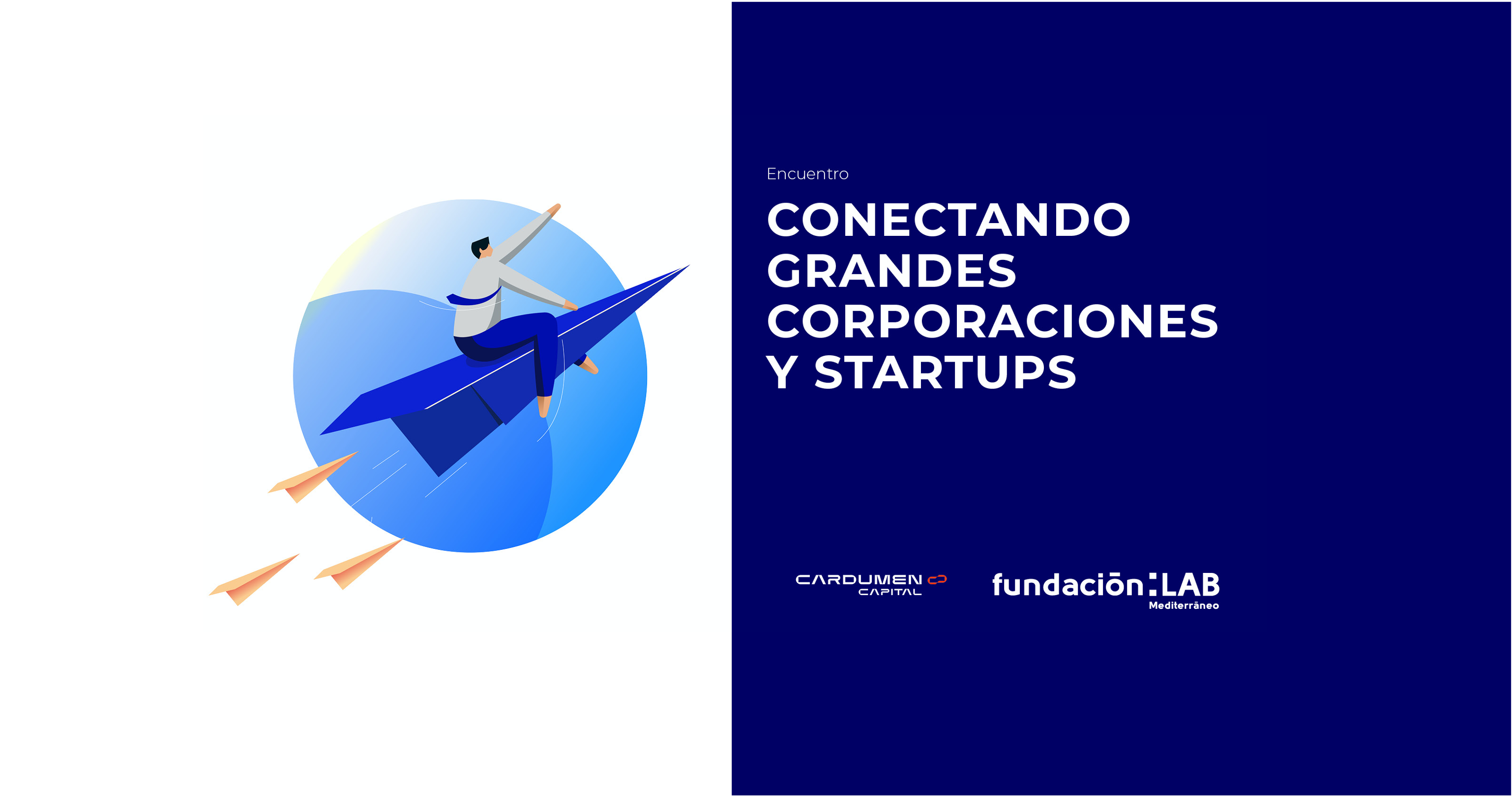 Encuentro conectando grandes corporaciones y startups